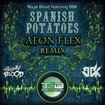 cover: Royal Blood|Bbk - Spanish Potatoes (Aeon Flex remix)