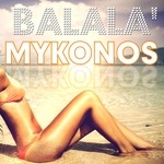 cover: BalalaÂ  - Mykonos