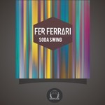 cover: Fer Ferrari - Soda Swing