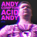 cover: Andy Compton - Acid Andy