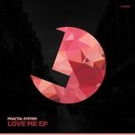 cover: Fractal System - Love Me EP