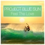 cover: Project Blue Sun - Feel The Love