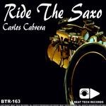 cover: Carlos Cabrera - Ride The Saxo