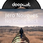 cover: Jero Nougues - No Going Back