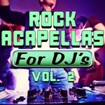 cover: Dj Acapellas - Rock Acapellas For DJ's Vol 2