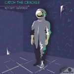 cover: Catch The Crackle - Roomy Universe