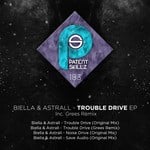 cover: Astrall|Biella - Trouble Drive