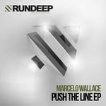 cover: Marcelo Wallace - Push The Line EP