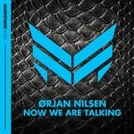 cover: Orjan Nilsen - Now We Are Talking