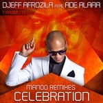 cover: Ade Alafia|Djeff Afrozila - Celebration: Manoo Remixes