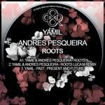 cover: Andres Pesqueira|Yamil - Roots