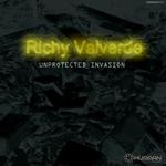 cover: Richy Valverde - Unprotected Invasion