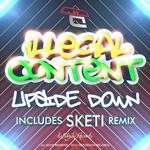 cover: Illegal Content - Upside Down