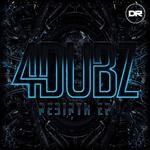 cover: 4dubz - Rebirth EP (Explicit)