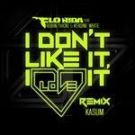 cover: Flo Rida - I Don't Like It, I Love It (feat. Robin Thicke & Verdine White) [Kasum Remix]