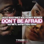 cover: Kenny Bobien|Martinez, Duce - Don't Be Afraid