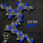 cover: Sick Run - Raise Your Fist/The Signal