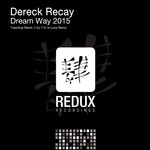 cover: Dereck Recay - Dream Way 2015