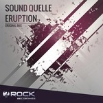 cover: Sound Quelle - Eruption