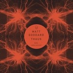 cover: Matt Goddard - Thaus