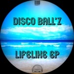 cover: Disco Ball'z - Lifelike EP