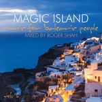 cover: Roger Shah|Various - Magic Island (Music For Balearic People Vol 6)