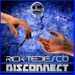 cover: Rick Tedesco - Disconnect