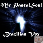 cover: Mr Pascalsoul - Brazilian Vox