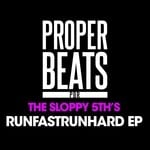 cover: The Sloppy 5th's - Run Fast, Run Hard EP