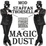 cover: Mod|Staffan Thorsell - Magic Dust EP