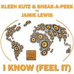 cover: Jamie Lewis|Kleen Kutz|Sneak A Peak - I Know (Feel It)