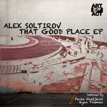 cover: Alek Soltirov - That Good Place