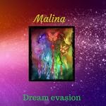 cover: Malina - Dream Evasion