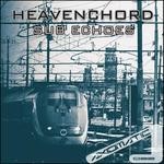 cover: Heavenchord - Sub Echoes