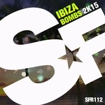 cover: Various - Ibiza Bombs 2K15