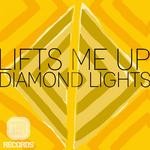 cover: Diamond Lights - Lifts Me Up EP