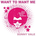 cover: Sunny Vale - Want To Want Me