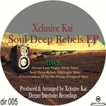 cover: Xclusive Kai - Soul Deep Rebels