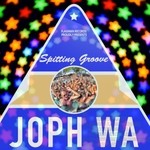 cover: Joph Wa - Spitting Groove