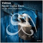 cover: Volmax - Never Come Back