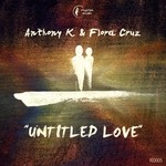 cover: Flora Cruz|Anthony K. - Untitled Love