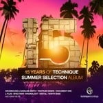 cover: Various - 15 Years Of Technique/Summer Selection