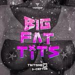 cover: D-ceptor|Tritone - Big Fat Tits