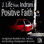 cover: Indrani|Jlife - Positive Faith EP