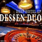 cover: Dessen Duo - Deep Hotel