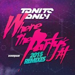 cover: Tonite Only - Where The Party's At