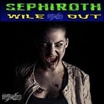 cover: Sephiroth - Wile Out