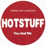 cover: Blade From Jestofunk - Hotstuff: You & Me