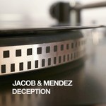 cover: Jacob & Mendez - Deception