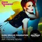 cover: Guru Groove Foundation - Golden Love